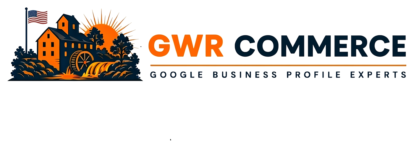 GWR Commerce — Google Business Profile Experts